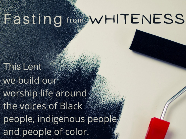 Fasting from Whiteness - First United Church of Oak Park - picture only.png